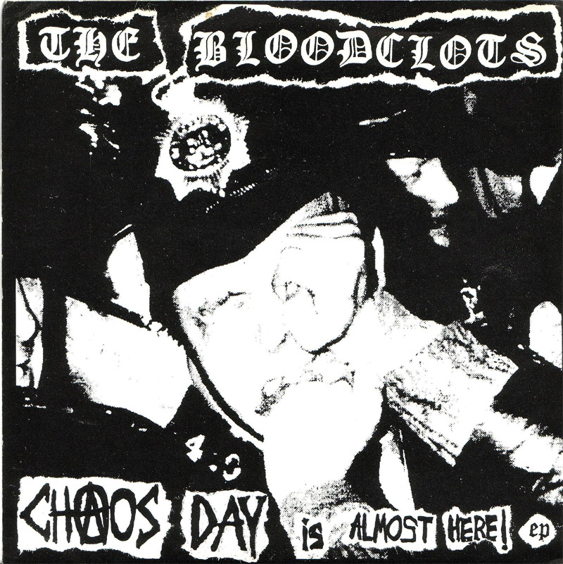 BLOODCLOTS, THE - Chaos Day is Almost Here! EP