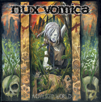 NUX VOMICA - A CIVILIZED WORLD CD