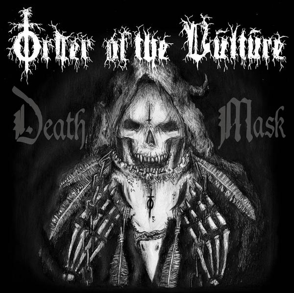 ORDER OF THE VULTURE - Death Mask EP