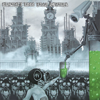 SLIGHTLY LESS THAN NOTHING - Less Fashion, More Thrashin' LP