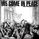 V/A - WE COME IN PEACE 7" (More World, Less Bank! pt. 2)